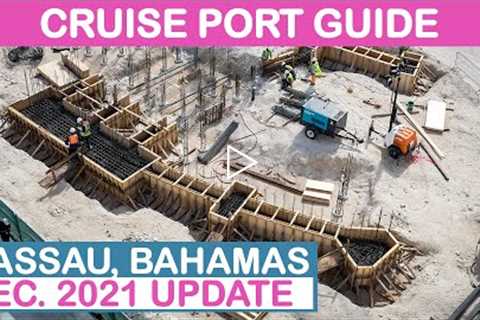 Dec 2021 Update: Nassau (Bahamas) Cruise Port Guide