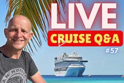 CRUISE Q&A HOUR LIVE #57. Saturday 9 April 2022. Your Cruising Questions Answered.