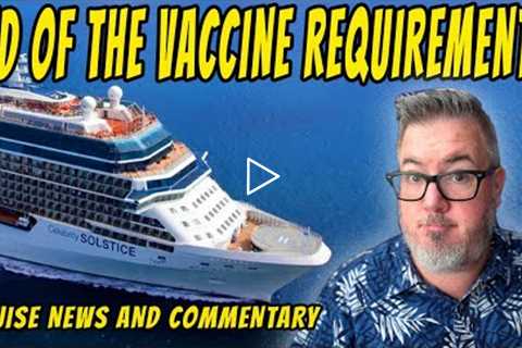 CRUISE NEWS - FORMER FDA HEAD TALKS ENDING CRUISE VACCINE REQUIREMENT TIMELINE and MORE