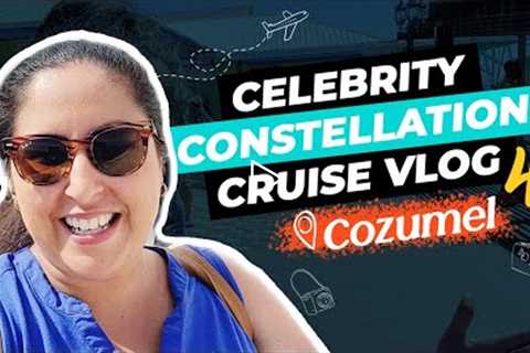 An Epic Excursion and Beach Day in Cozumel! Celebrity Constellation Cruise Vlog Day 4