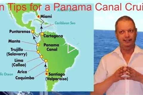 ten tips for a Panama Canal Cruise
