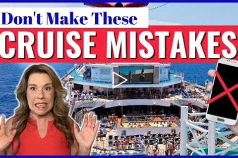 15 ROOKIE CRUISE MISTAKES (HOW TO AVOID THEM) / First Time Cruise Tips You Need
