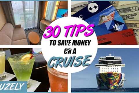 30 Best Tips to Save Money on a Cruise (Cheaper Fares, Drinks, Wi-Fi & More)