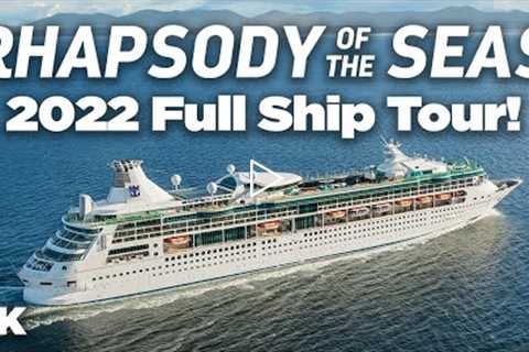 Rhapsody of the Seas 2022 Cruise Ship Tour