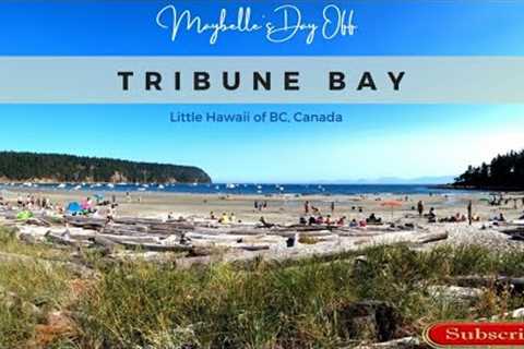 Tribune Bay Beach - the little Hawaii of British Columbia.