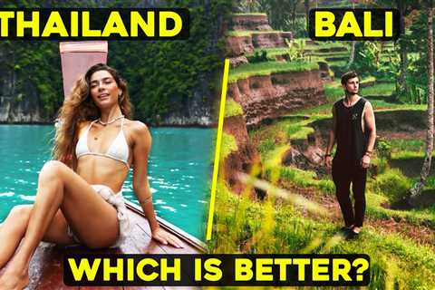 BALI VS. THAILAND (Which should YOU travel?)