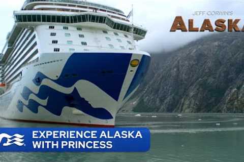 Experience Alaska with Princess