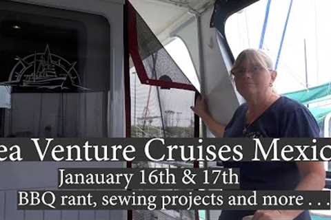 Sea Venture Cruises Mexico - January 16th & 17th - EP 131