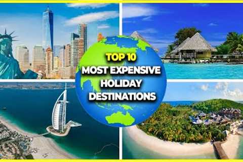 The Ultimate in Luxury: The World''s Most High-End Vacation Destinations