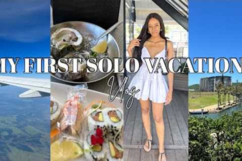 VLOG : MY FIRST SOLO VACATION | Living my best life