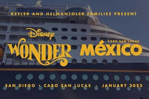 Disney Cruise to Cabo San Lucas, Mexico - January 2023