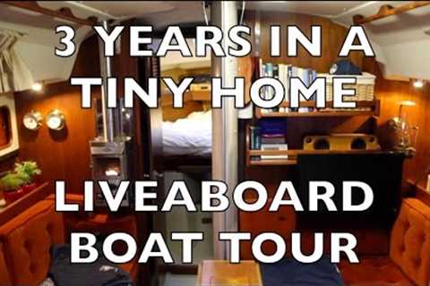 Life is Like Sailing - 3 Years in a Tiny Home - A Liveaboard Boat Tour