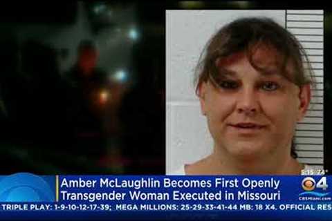 First Openly Transgender Woman Executed In Missouri
