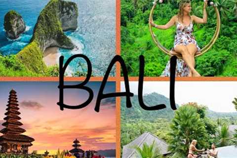 The Best Bali Vacation Ever!