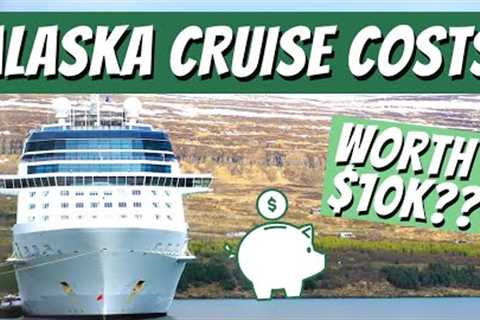 How Much Does an Alaska Cruise REALLY Cost in 2023?