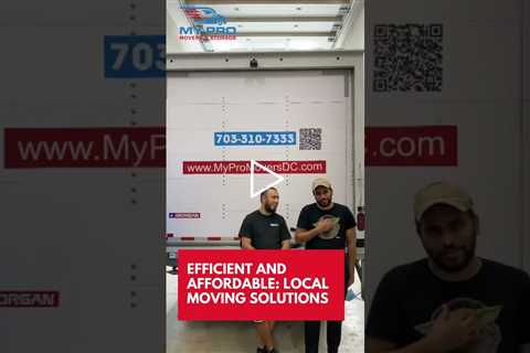 Efficient and Affordable: Local Moving Solutions | (703) 310-7333 | My Pro DC Movers & Storage