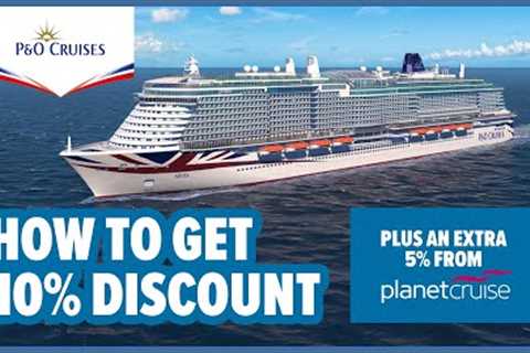 Why you should pre-book your next cruise with P&O Cruises | Summer 2025 collection out now!