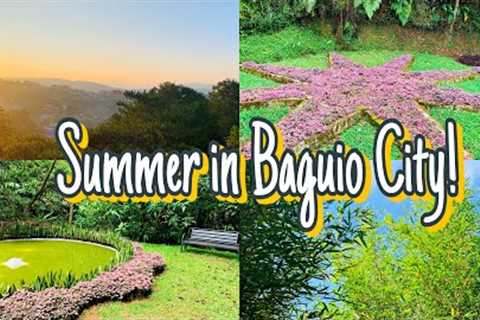 Summer in BAGUIO CITY!