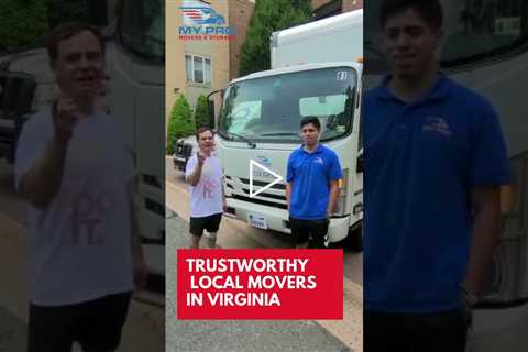 Trustworthy Local Movers in Virginia | (703) 310-7333 | My Pro DC Movers & Storage