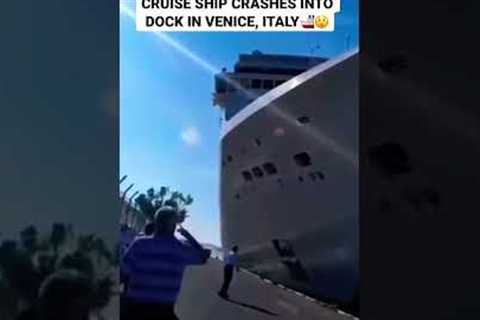 Cruise Ship Crashes Into Dock