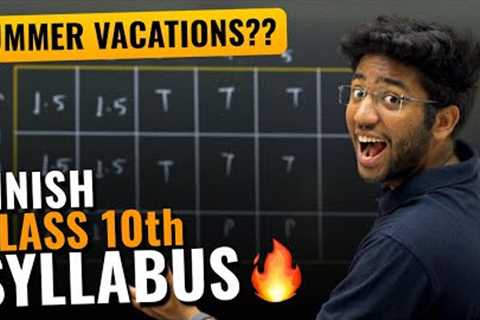 How To Complete Class 10th Syllabus In Summer Vacations? | Timetable for Summer Vacations !!