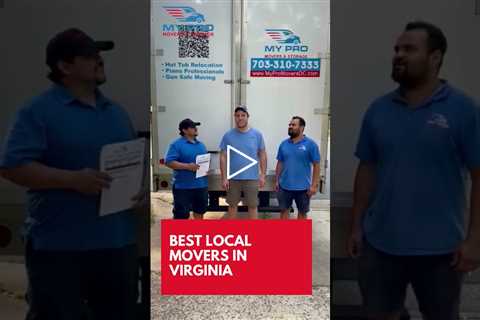Best Local Movers in Virginia |  (703) 310-7333 | My Pro DC Movers & Storage