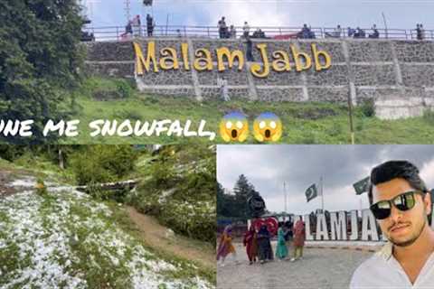 Malam Jabba Swat Valley | One Day Trip | Snowfall In June