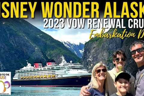Disney Wonder Alaska 2023 | Vow Renewal Cruise - Day 1 | Embarkation Day