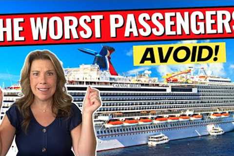 13 Types of Cruise Passengers You Don’t Want to Meet on a Cruise