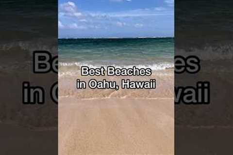 Best Beaches in Oahu, Hawaii #oahuhawaii #hawaii #travel #travelvlog #traveling #travelblogger