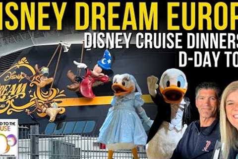 D-Day Tour, Animator''s Palate and Enchanted Garden Dinner | 2023 Northern Europe Disney Cruise Ep2