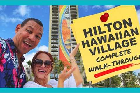 Hilton Hawaiian Village Detailed Walking Tour | Oahu Hawaii