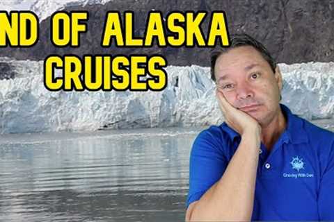 CRUISE NEWS - NO MORE ALASKA CRUISES, ROYAL CANCELS CRUISE SAILING TODAY