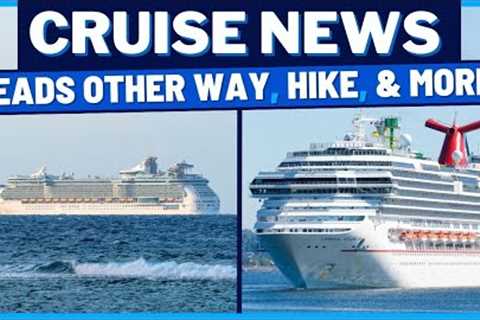CRUISE NEWS: Royal Caribbean Sailing Heads in Other Direction, Carnival Hikes Wi-Fi, Venue Name