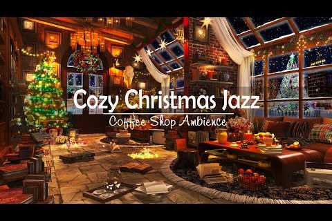 Christmas Jazz Instrumental Music with Crackling Fireplace 🔥🎄 Cozy Christmas Coffee Shop Ambience