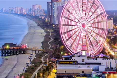 Why is Myrtle Beach So Famous?