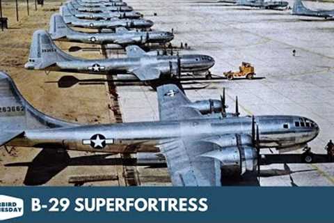 B-29 Superfortress - Warbird Wednesday Episode #190