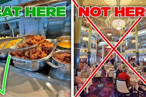 Why you should eat at the buffet instead of the dining room on your cruise