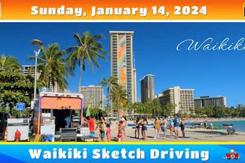 Drive Around Waikiki 🌈 New Year''s 1st Waikiki Sketch Driving ⛱️ Sunday, January 14, 2024 🌴..