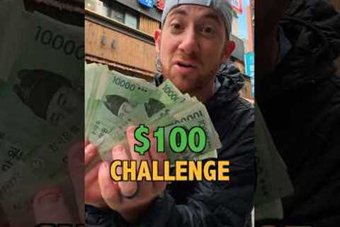 $100 Challenge in Seoul (Korea) #travel