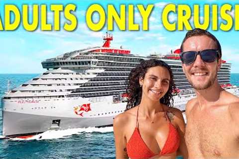 WE WENT ON A 4 NIGHT ADULTS ONLY CRUISE! (VIRGIN VOYAGES)