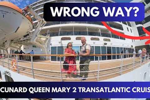 Was Booking a West to East Transatlantic Cruise on Cunard Queen Mary 2 a Mistake?