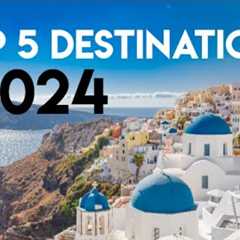 5 Best Must-See Destinations: May 2024 Travel Guide