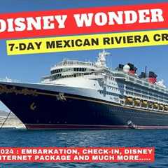 DISNEY WONDER : 7-DAY MEXICAN RIVIERA CRUISE FROM SAN DIEGO, CALIFORNIA (MARCH 23, 2024) PART 1 ...