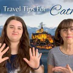 Our 10 Best Tips For Catholic Travelers || Holy Vacation!