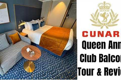 Cunard Queen Anne Club Balcony Stateroom Tour & Review