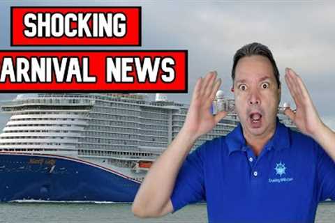 SHOCKING NEWS FROM CARNIVAL CRUISE LINE