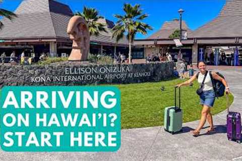 Kona Airport Travel Guide: Watch Before You Arrive on the Big Island (Hawaii)